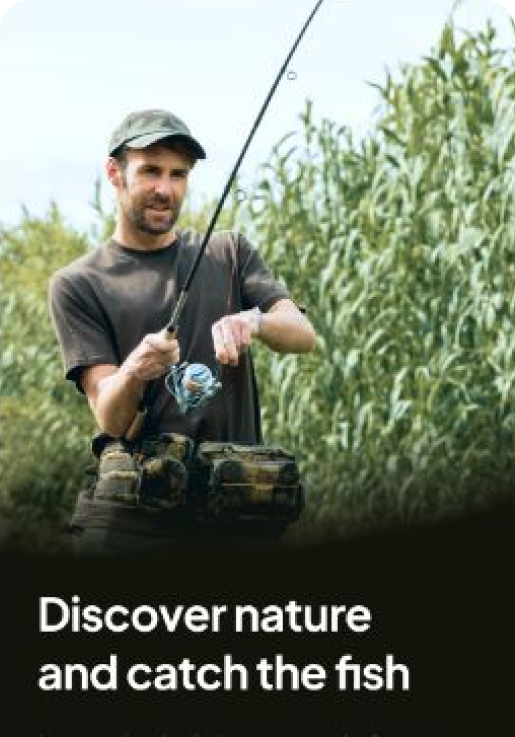Discover nature and catch the fish